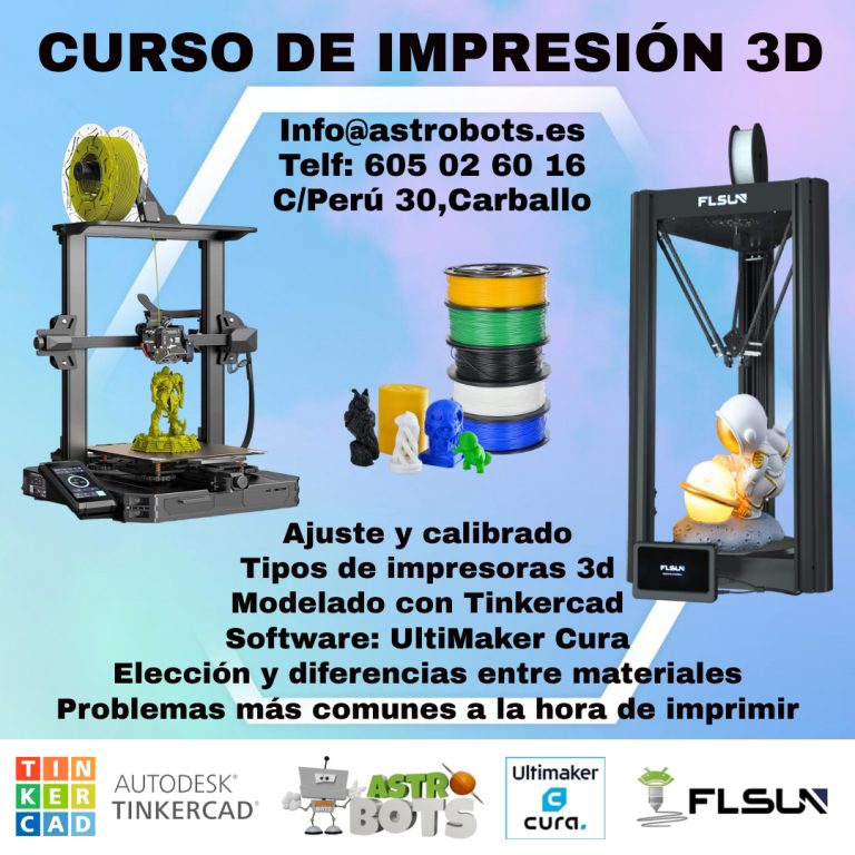 Curso de Impresión 3d - Astrobots, Tu academia en nuevas tecnologías
